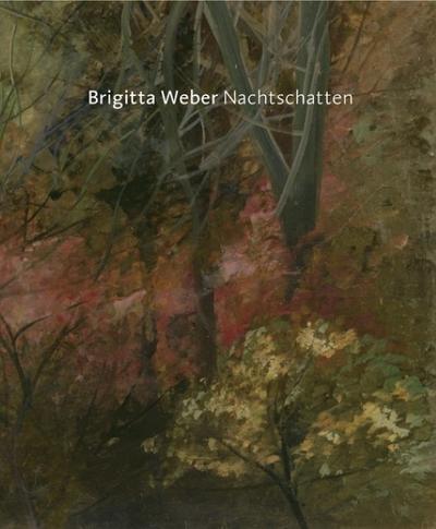Brigitta Weber - Nachtschatten