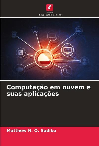Computação em nuvem e suas aplicações