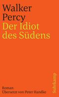 Der Idiot des Südens
