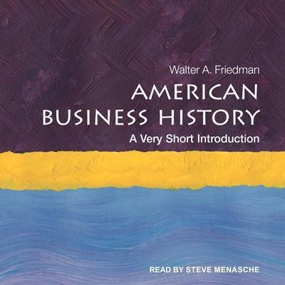 American Business History Lib/E: A Very Short Introduction