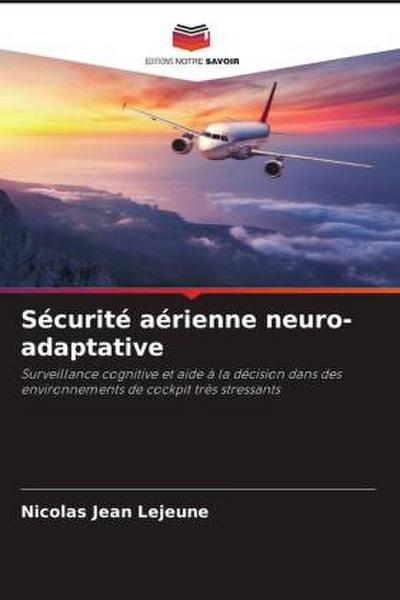 Sécurité aérienne neuro-adaptative