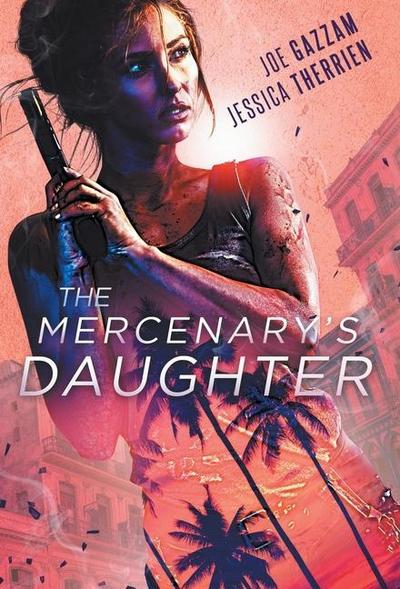 The Mercenary’s Daughter