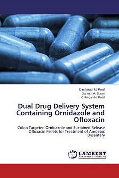 Dual Drug Delivery System Containing Ornidazole and Ofloxacin