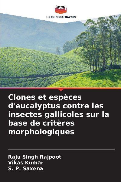 Clones et espèces d’eucalyptus contre les insectes gallicoles sur la base de critères morphologiques