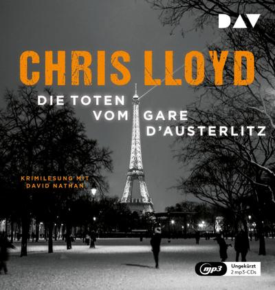 Die Toten vom Gare d’Austerlitz, 2 Audio-CD, 2 MP3