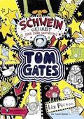 Tom Gates 7 - Schwein gehabt (und zwar saumäßig)