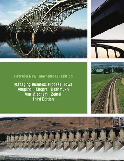 Managing Business Process Flows: Pearson New International Edition PDF eBook