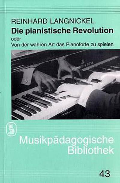 Die pianistische Revolution