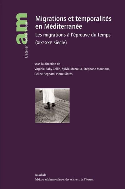 Migrations et temporalités en Méditerranée