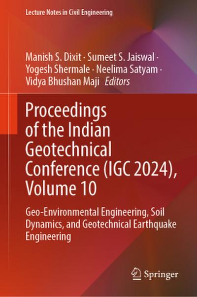 Proceedings of the Indian Geotechnical Conference (IGC 2024), Volume 10