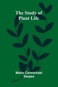 The Study of Plant Life