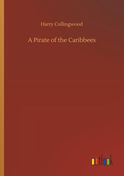 A Pirate of the Caribbees