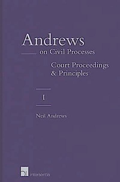 Andrews, N: Andrews on Civil Processes (vol.1&2)