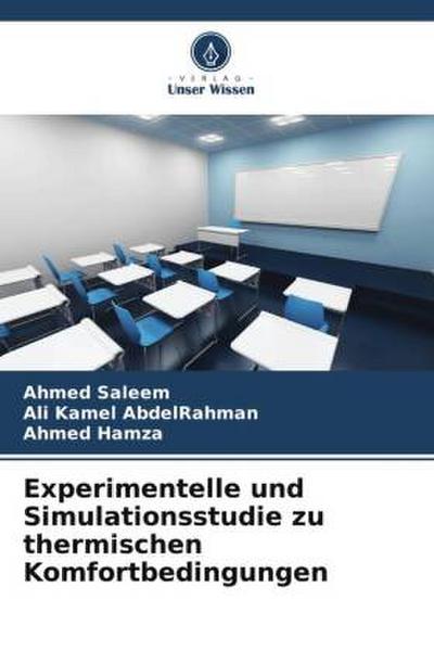 Experimentelle und Simulationsstudie zu thermischen Komfortbedingungen