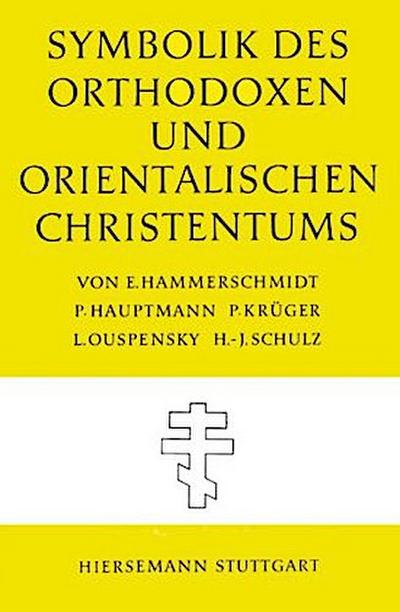 Symbolik des Orthodoxen und Orientalischen Christentums