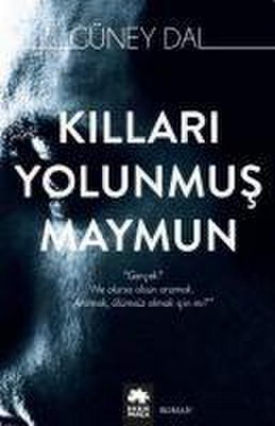 Killari Yolunmus Maymun
