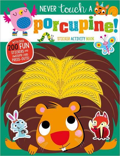 Never Touch a Porcupine Sticker Activity Book