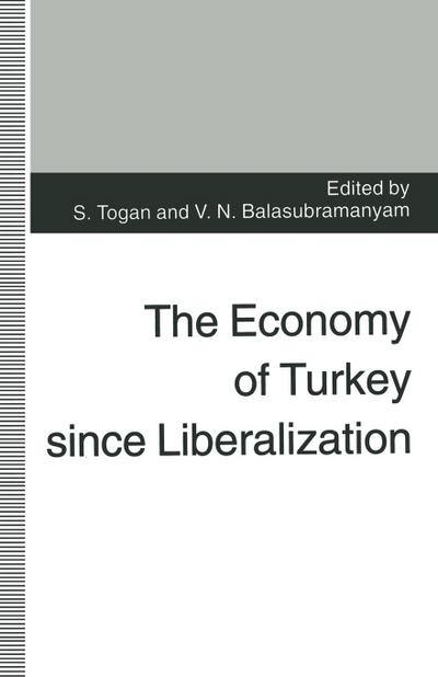 The Economy of Turkey Since Liberalization