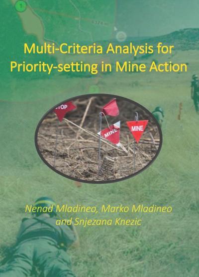 Multi-Criteria Analysis for Priority-setting in Mine Action