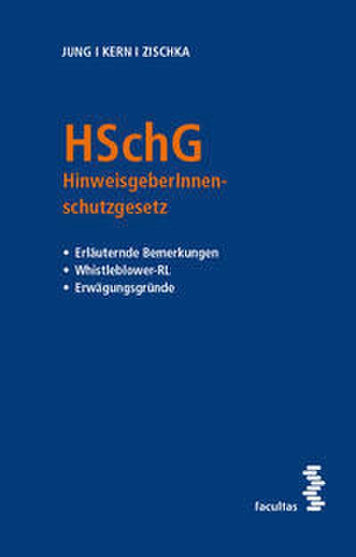 HSchG: HinweisgeberInnenschutzgesetz • Erläuternde Bemerkungen • Whistleblower-RL • Erwägungsgründe