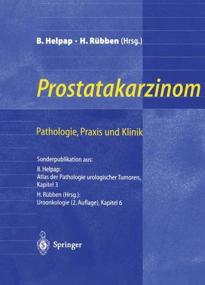 Prostatakarzinom Pathologie, Praxis und Klinik