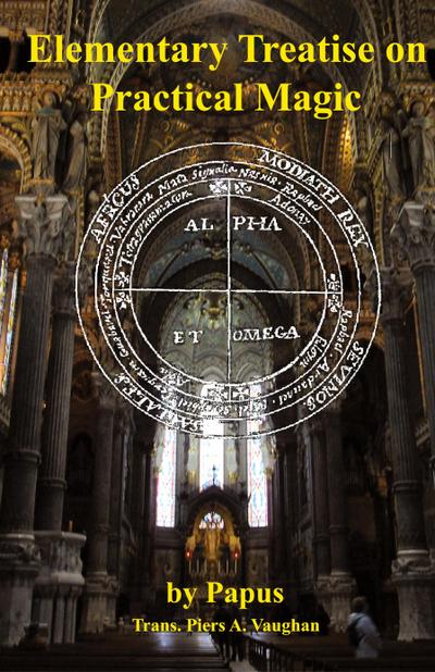 Elementary Treatise on Practical Magic