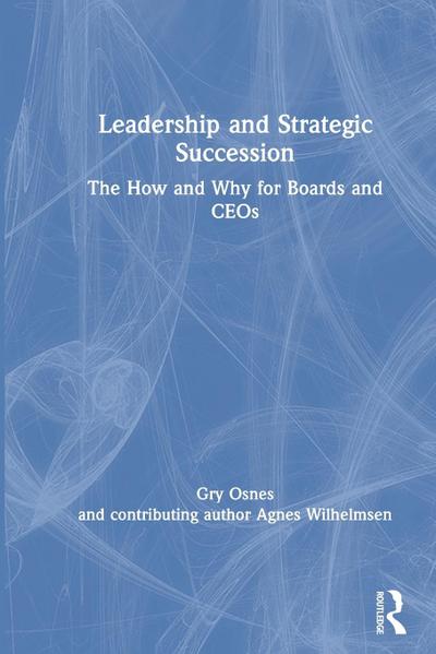 Leadership and Strategic Succession