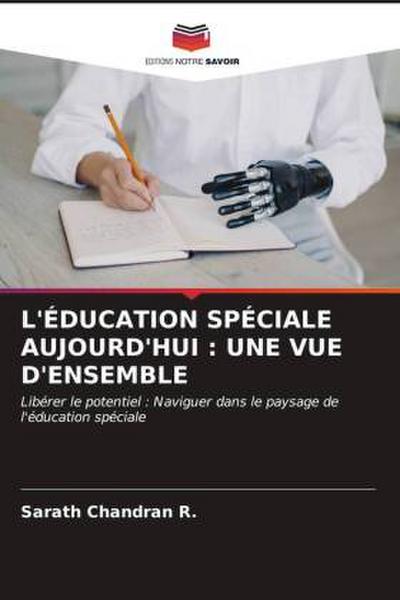 L’ÉDUCATION SPÉCIALE AUJOURD’HUI : UNE VUE D’ENSEMBLE