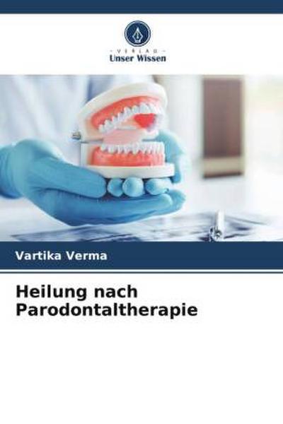 Heilung nach Parodontaltherapie