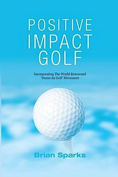 Positive Impact Golf