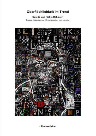 Oberflächlichkeit im Trend