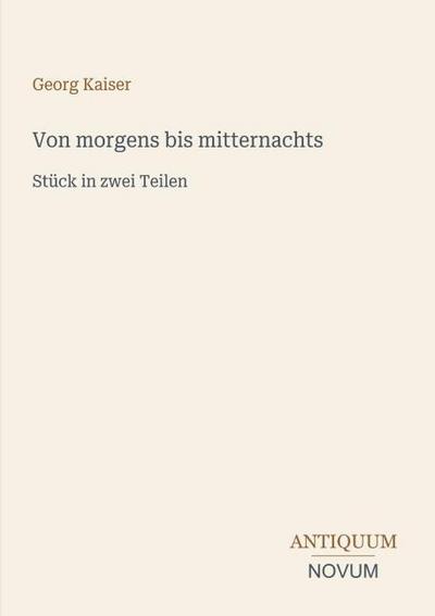 Von morgens bis mitternachts