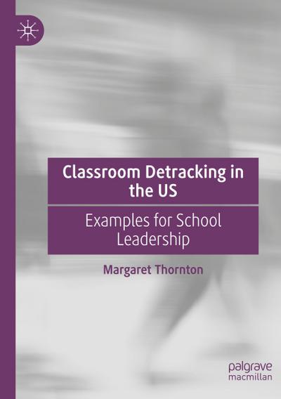 Classroom Detracking in the US