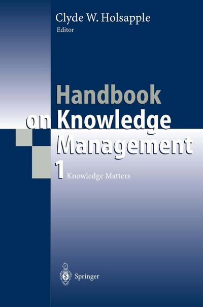 Handbook on Knowledge Management 1