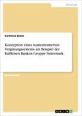 Konzeption eines teamorientierten Vergütungssystems am Beispiel der Raiffeisen Banken Gruppe Steiermark