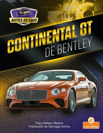Continental GT de Bentley (Continental GT by Bentley)
