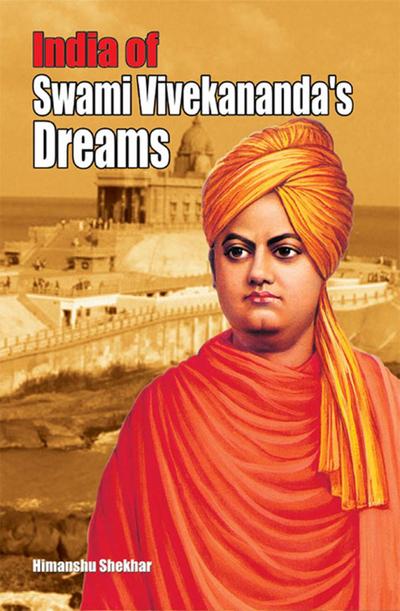 India of Swami Vivekananda’s Dream India