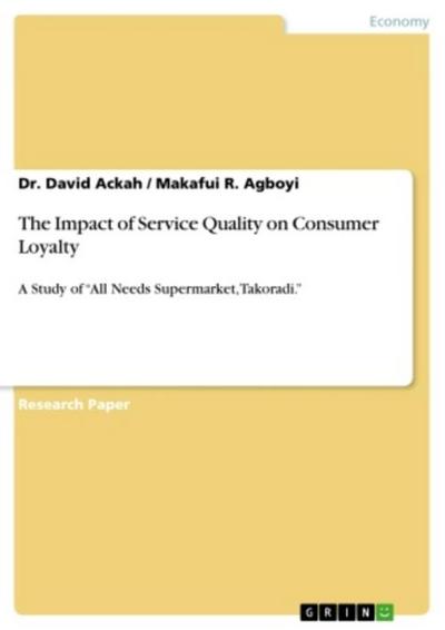 The Impact of Service Quality on Consumer Loyalty