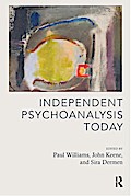 Independent Psychoanalysis Today