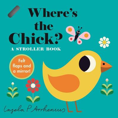 Where’s the Chick?: A Stroller Book