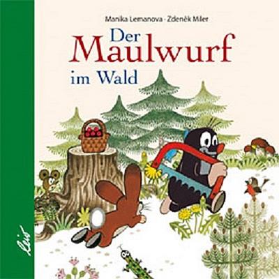 Der Maulwurf im Wald