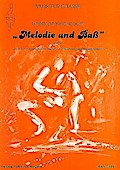 Melodie und Baß Band 210 Vortragsstücke mit leeren und