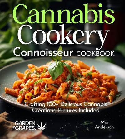 Cannabis Cookery Connoisseur Cookbook