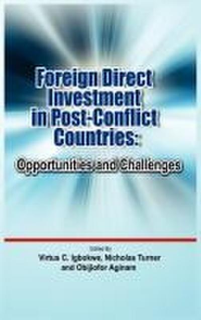 Foreign Direct Investment in Post Conflict Countries