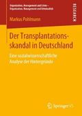 Der Transplantationsskandal in Deutschland