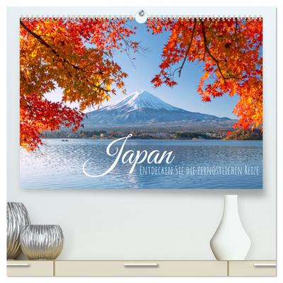 Japan: Entdecken Sie die fernöstlichen Reize (hochwertiger Premium Wandkalender 2024 DIN A2 quer), Kunstdruck in Hochglanz