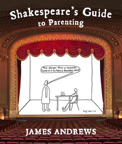 Shakespeare’s Guide to Parenting