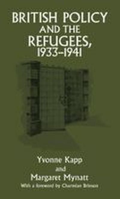 British Policy and the Refugees, 1933-1941
