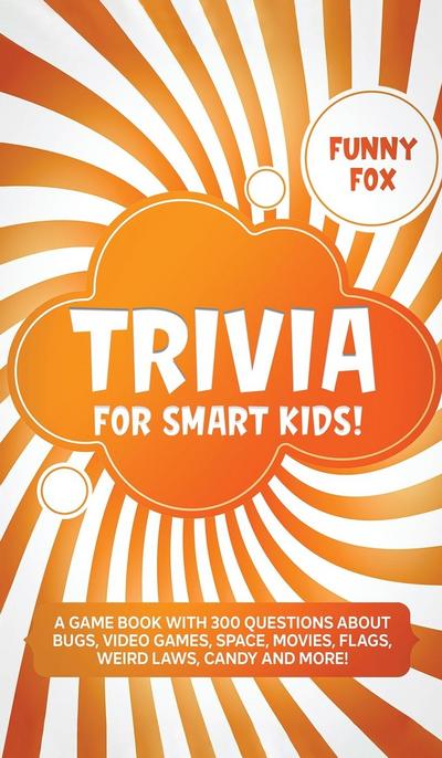 Trivia for Smart Kids!