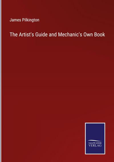The Artist’s Guide and Mechanic’s Own Book